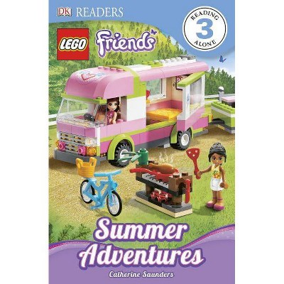 DK Readers L3: Lego Friends: Summer Adventures - (DK Readers Level 3) by  Catherine Saunders (Paperback)