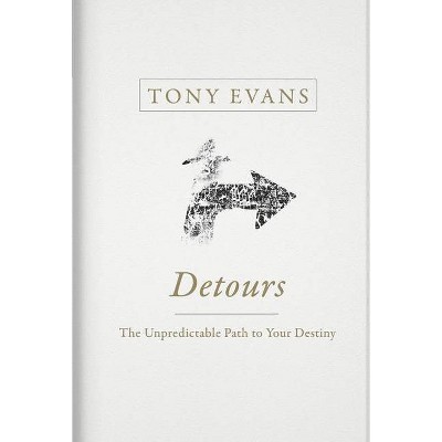 Detours - by  Tony Evans (Hardcover)