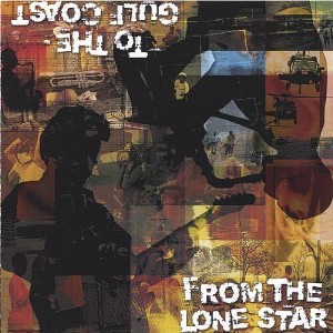 Various Artists - From the Lone Star to the Gulf Coast / Various (CD) - 1 of 1