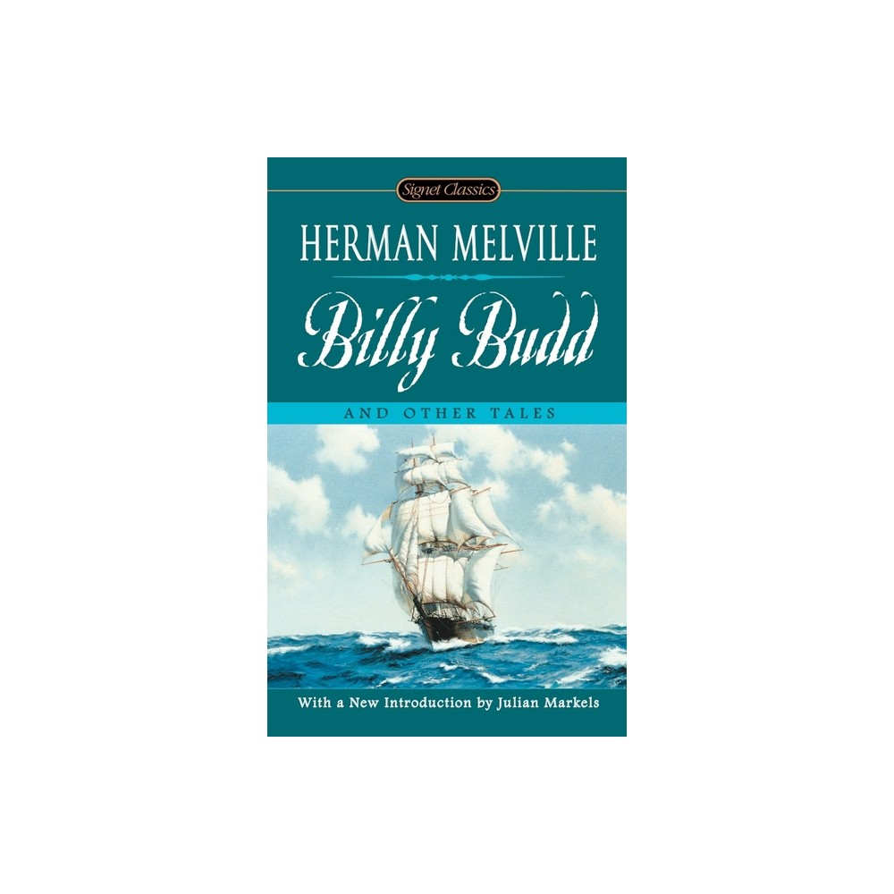 Billy Budd and Other Tales - (Signet Classics) by Herman Melville (Paperback)