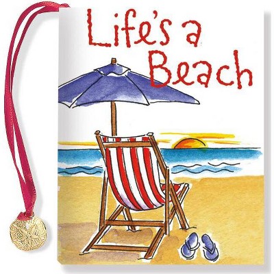 Life's a Beach - (Hardcover)