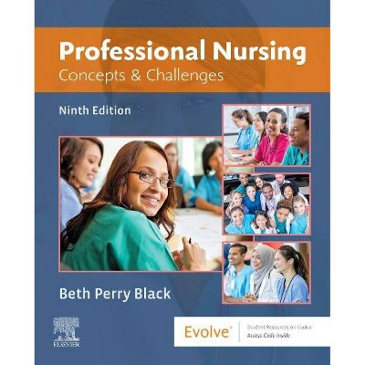 Professional Nursing - 9th Edition by  Beth Black (Paperback)