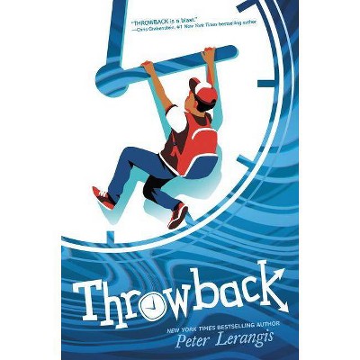 Throwback - by  Peter Lerangis (Hardcover)