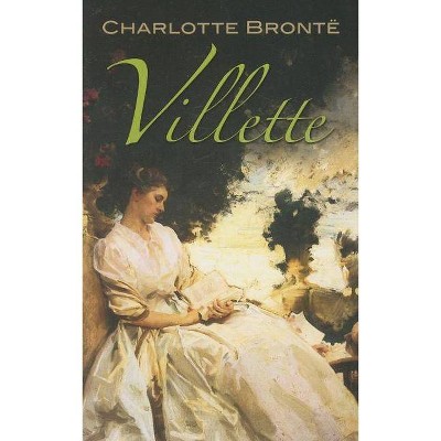 Villette - (Dover Books on Literature & Drama) by  Charlotte Bronte (Paperback)