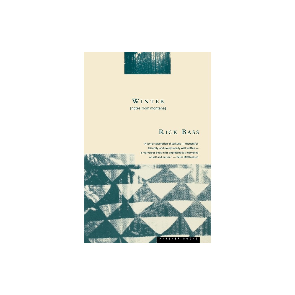 Winter - by Rick Bass (Paperback)
