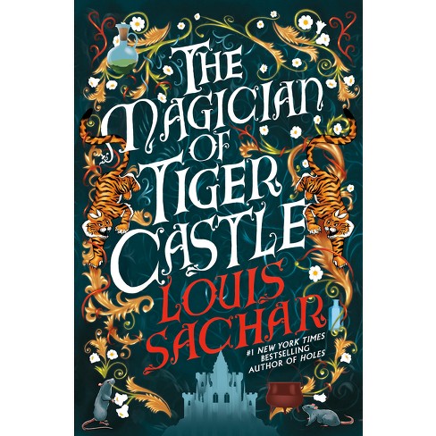 The Magician of Tiger Castle - by  Louis Sachar (Hardcover) - image 1 of 1