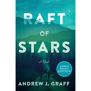 Raft of Stars - Large Print by  Andrew J Graff (Paperback) - 1 of 1