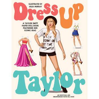 Dress Up Taylor - (Paperback)