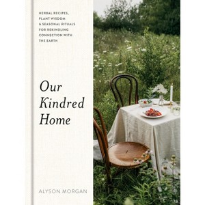 Our Kindred Home - by  Alyson Morgan (Hardcover) - 1 of 1