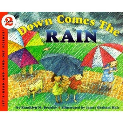 Down Comes the Rain - (Let's-Read-And-Find-Out Science 2) by  Franklyn M Branley (Paperback)