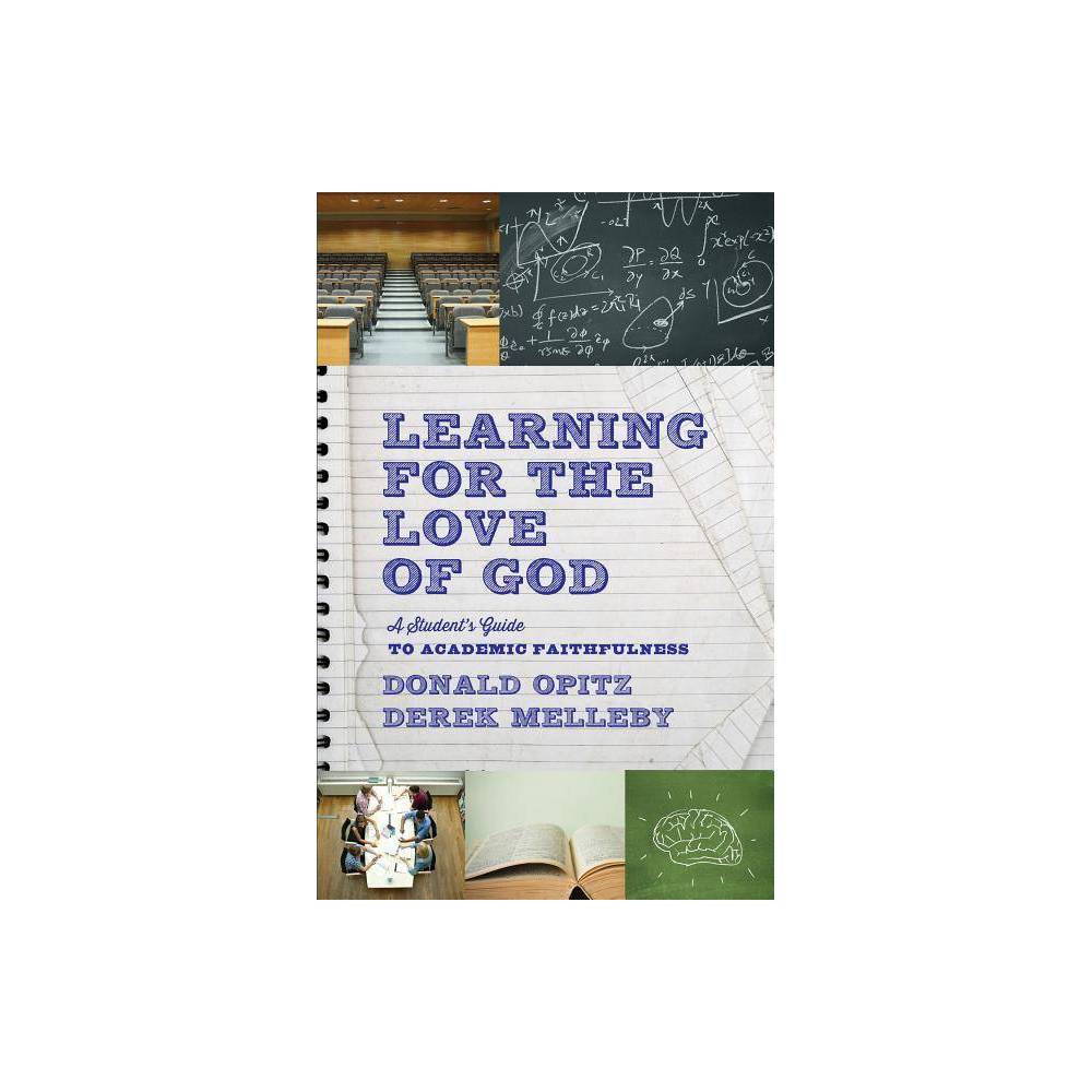 ISBN 9781587433504 product image for Learning for the Love of God - 2nd Edition by Donald Opitz & Derek Melleby (Pape | upcitemdb.com