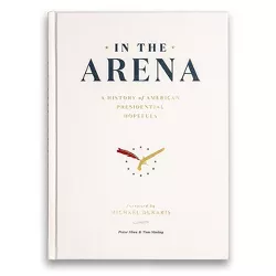 In the Arena - by  Peter Shea (Hardcover)