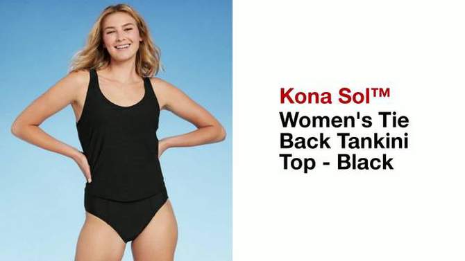 Women's Tie Back Tankini Top - Kona Sol™, 2 of 7, play video