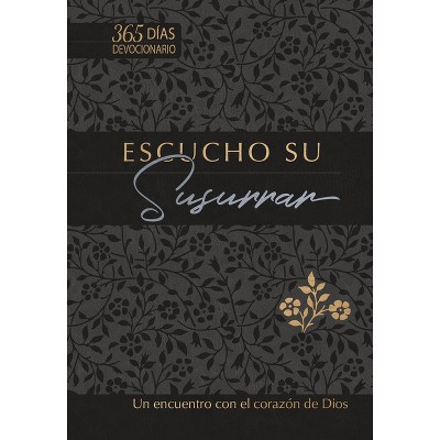 Escucho Su Susurrar - by  Brian Simmons & Gretchen Rodriguez (Leather Bound)