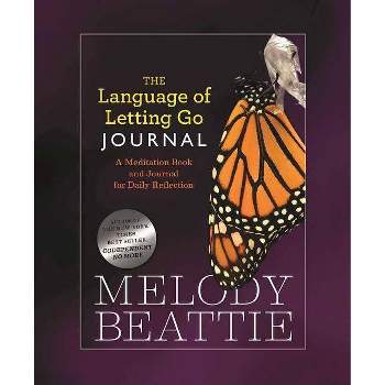 The Language of Letting Go Journal - (Hazelden Meditations) Abridged by  Melody Beattie (Paperback)