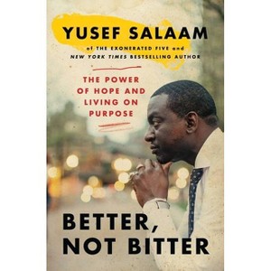 Better, Not Bitter - by Yusef Salaam - 1 of 1