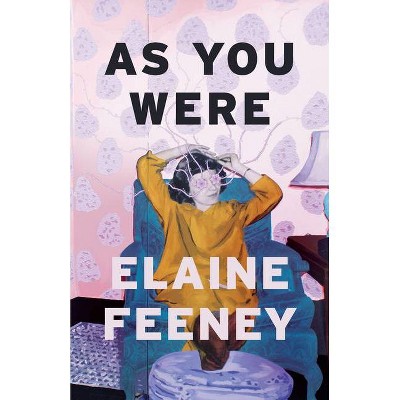 As You Were - by  Elaine Feeney (Paperback)