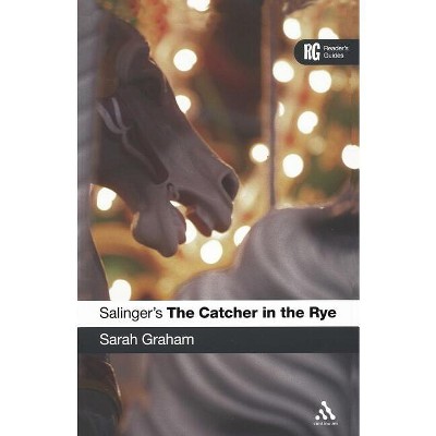 Epz Salinger's the Catcher in the Rye - (Reader's Guides) by Sarah Graham