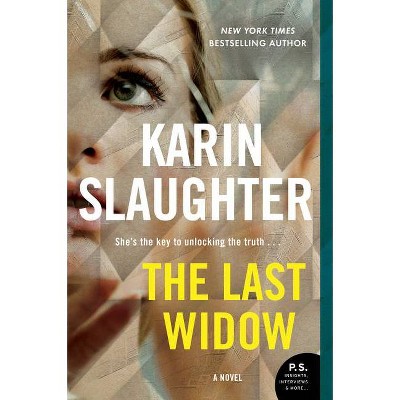 The Last Widow - (Will Trent) by Karin Slaughter (Paperback)