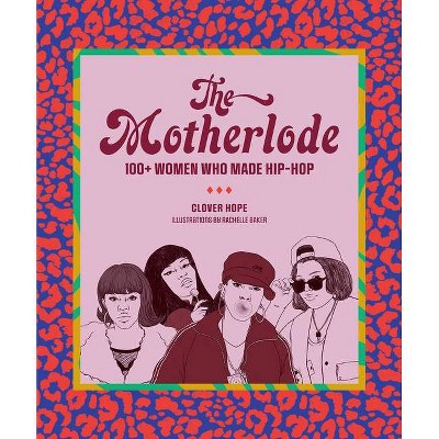 The Motherlode - by  Clover Hope (Paperback)