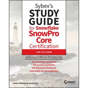 Sybex's Study Guide for Snowflake Snowpro Core Certification - by  Hamid Mahmood Qureshi (Paperback) - 1 of 1