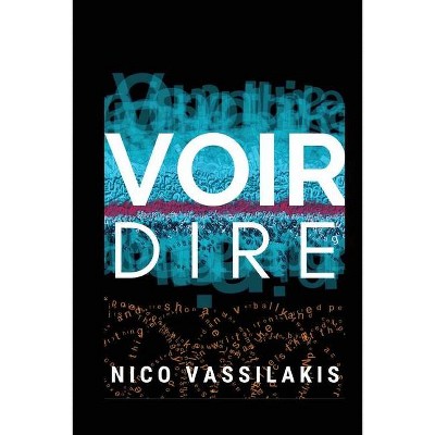 Voir Dire - by  Nico Vassilakis (Paperback)