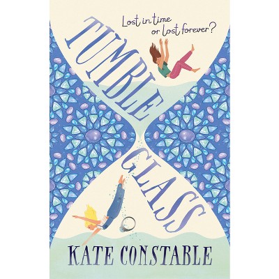 Tumbleglass - by  Kate Constable (Paperback)