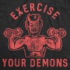 Mens Exercise Your Demons T Shirt Funny Halloween Fitness Workout Devil Graphic Tee - Crazy Dog Men's T Shirt - 2 of 4