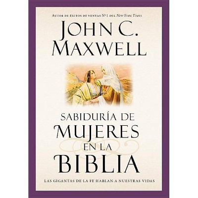 Sabiduría de Mujeres En La Biblia - (Giants of the Bible) by  Maxwell (Paperback)