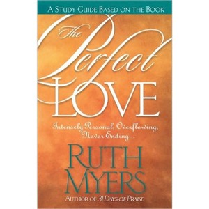 The Perfect Love Study Guide - by  Warren Myers (Paperback) - 1 of 1