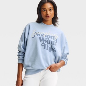 Women's Nobody Wants This Fleece Graphic Pullover Sweatshirt