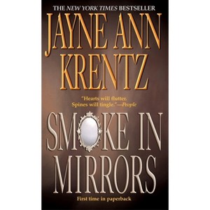 Smoke in Mirrors - by  Jayne Ann Krentz (Paperback) - 1 of 1