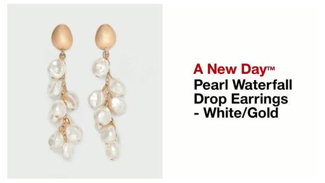 Pearl Waterfall Drop Earrings - A New Day&#8482; White/Gold, 2 of 5, play video