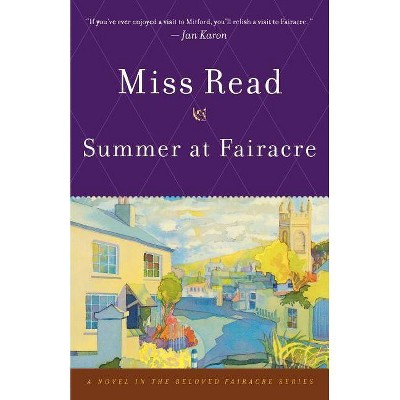 Summer at Fairacre - by  Read (Paperback)