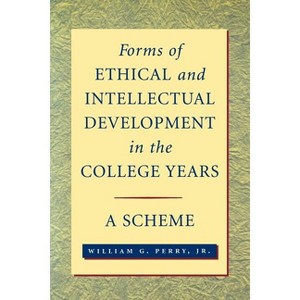 Forms of Ethical and Intellectual Development in the College Years - (Jossey-Bass Higher and Adult Education (Paperback)) by  William G Perry - 1 of 1