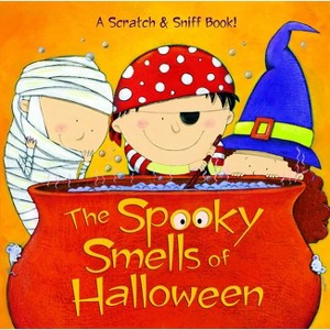 The Spooky Smells of Halloween - (Scented Storybook) by  Mary Man-Kong (Hardcover) - 1 of 1