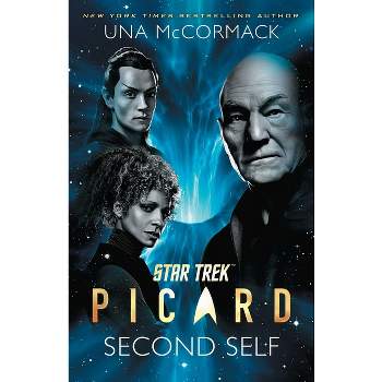 Star Trek: Picard: Second Self - by  Una McCormack (Paperback)