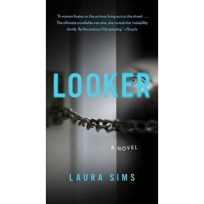 Looker - by  Laura Sims (Paperback)