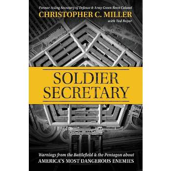 Soldier Secretary - by  Christopher C Miller (Hardcover)