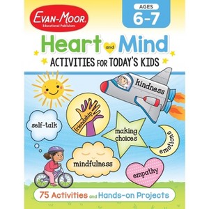 Heart and Mind Activities for Today's Kids Workbook, Age 6 - 7 - by  Evan-Moor Educational Publishers (Paperback) - 1 of 1