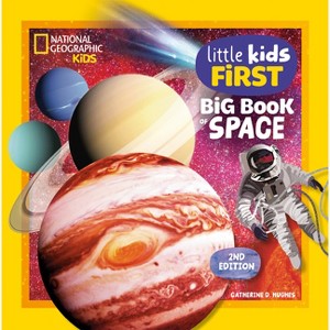 National Geographic Little Kids First Big Book of Space, 2nd
