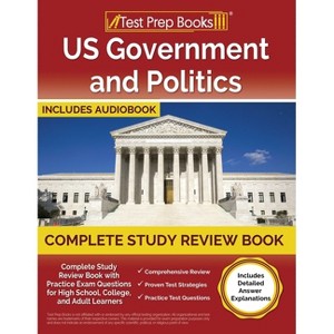 US Government and Politics Complete Study Review Book 2023-2024 with Practice Exam Questions for High School, College, and Adult Learners [Includes - 1 of 1