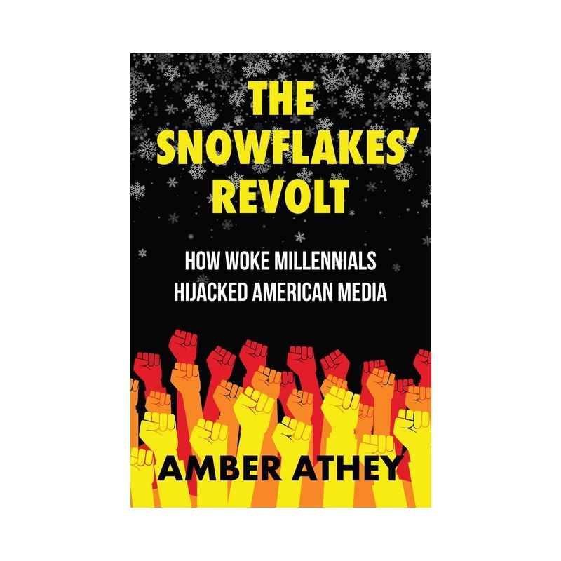 The Snowflakes' Revolt - by  Amber Athey (Hardcover), 1 of 2