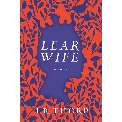 Learwife - by  J R Thorp (Paperback)