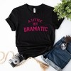 Simply Sage Market Women's Little Bit Dramatic Arch Short Sleeve Graphic Tee - 3 of 3