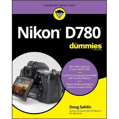 Nikon D780 for Dummies - by  Doug Sahlin (Paperback)