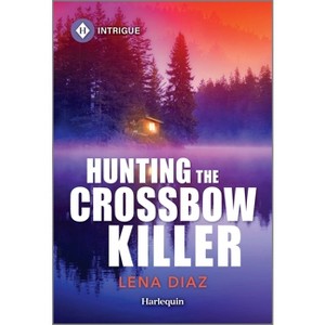 Hunting the Crossbow Killer - (Mystic Lake Mystery) by  Lena Diaz (Paperback) - 1 of 1
