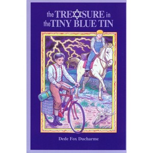 The Treasure in the Tiny Blue Tin - (Chaparral Books) by  Dede Fox DuCharme (Paperback) - 1 of 1