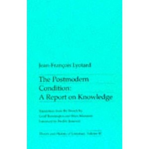 The Postmodern Condition - (Theory & History of Literature) by  Jean-François Lyotard (Paperback) - 1 of 1