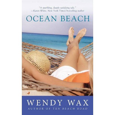 Ocean Beach - (Ten Beach Road) by  Wendy Wax (Paperback)